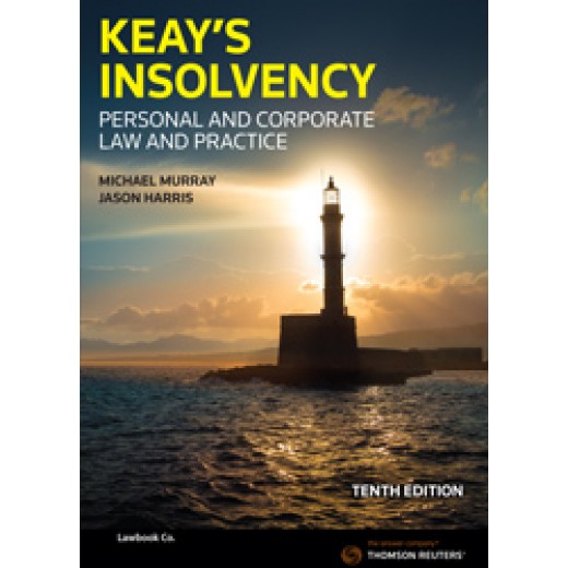 Keay's Insolvency: Personal & Corporate Law and Practice 11th ed